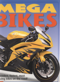 Book Cover for Mega Bikes by Louise Pritchard, Christiane Gunzi