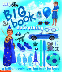 Book Cover for The Big Book of Everything for Boys by Chez Picthall, Christiane Gunzi