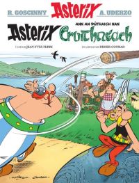 Book Cover for Asterix Ann an Dùthaich Nan Cruithneach by JeanYves Ferri