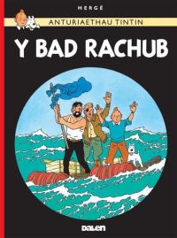 Book Cover for Y Bad Rachub by Hergé
