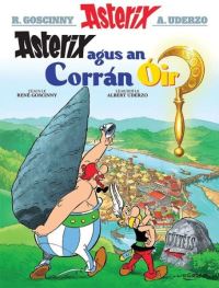 Book Cover for Asterix Agus an Corrán Óir by Goscinny