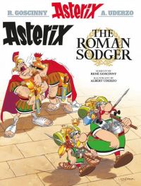Book Cover for Asterix the Roman Sodger by Goscinny, Matthew Fitt