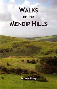 Book Cover for Walks on the Mendip Hills by James Alsop