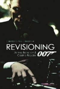 Book Cover for Revisioning 007 by Christoph Lindner