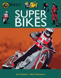 Book Cover for Super Bikes by Ian Graham, N J Hewetson