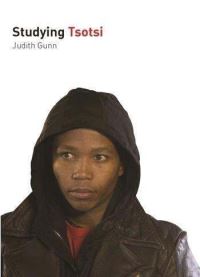 Book Cover for Studying Tsotsi by Judith Gunn