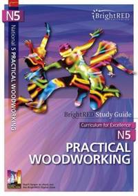 Book Cover for Curriculum for Excellence. N5 Practical Woodworking by David Horne