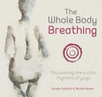 Book Cover for The Whole Body Breathing by Sandra Sabatini, Michal Havkin
