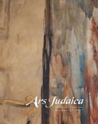 Book Cover for Ars Judaica: The Bar-Ilan Journal of Jewish Art, Volume 13 by Ilia Rodov, Sara Offenberg, Mirjam Rajner