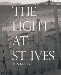 Book Cover for The Light at St Ives by Ann Kelley