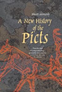Book Cover for A New History of the Picts by Stuart McHardy