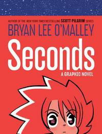Book Cover for Seconds by Bryan Lee OMalley