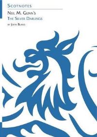 Book Cover for Neil M. Gunn's The Silver Darlings by John Burns, Association for Scottish Literary Studies