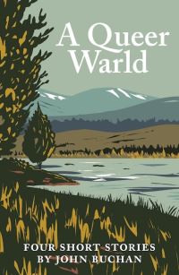 Book Cover for A Queer Warld by John Buchan
