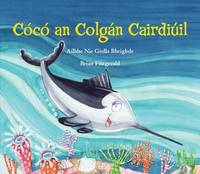 Book Cover for Cócó an Colgán Cairdiúil by Ailbhe Nic Giolla Bhrighde