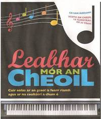 Book Cover for Leabhar Mór an Cheoil by Deborah Lock, Anna Heussaff
