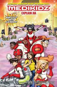 Book Cover for Medikidz Explain JIA by Kim ChilmanBlair, Shawn DeLoache