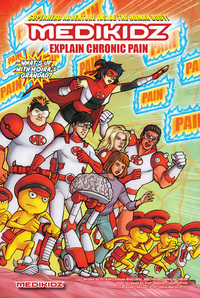 Book Cover for Medikidz Explain Chronic Pain by Kim ChilmanBlair, Shawn DeLoache