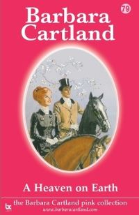 Book Cover for A Heaven on Earth by Barbara Cartland