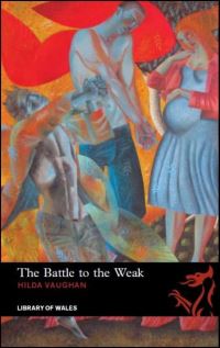 Book Cover for The Battle to the Weak by Hilda Vaughan