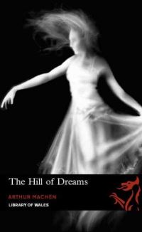 Book Cover for The Hill of Dreams by Arthur Machen
