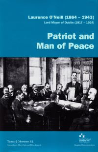 Book Cover for Laurence O'Neill (1864-1943) by Thomas J Morrissey