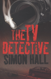 Book Cover for The TV Detective by Simon Hall