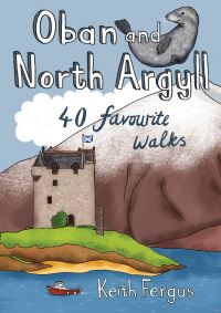 Book Cover for Oban and North Argyll by Keith Fergus