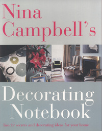 Book Cover for Nina Campbell's Decorating Notebook by Nina Campbell, Alexandra Campbell, Jan Baldwin