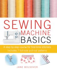 Book Cover for Sewing Machine Basics by Jane Bolsover