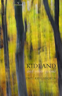 Book Cover for Kidland and Other Poems by Paul Kingsnorth