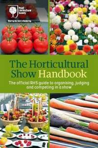 Book Cover for The Horticultural Show Handbook by Royal Horticultural Society Great Britain