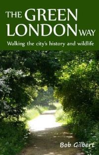 Book Cover for The Green London Way by Bob Gilbert