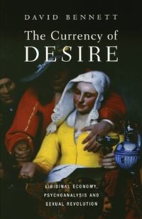 Book Cover for The Currency of Desire by David Bennett