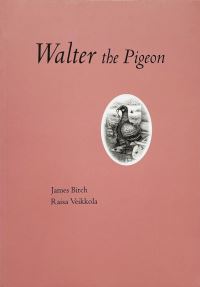 Book Cover for Walter the Pigeon by James Birch