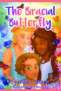 Book Cover for The Biracial Butterfly by Lennox Benson