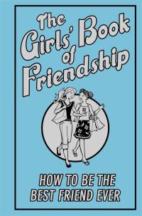 Book Cover for The Girls' Book of Friendship by Gemma Reece