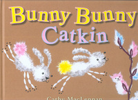 Book Cover for Bunny Bunny Catkin by Cathy Maclennan