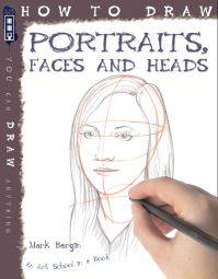Book Cover for How to Draw Portraits, Faces and Heads by Mark Bergin