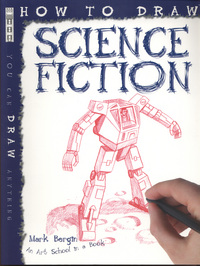 Book Cover for How to Draw Science Fiction by Mark Bergin