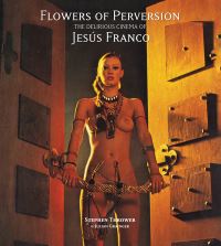 Book Cover for Flowers of Perversion by Stephen Thrower, Stephen Thrower
