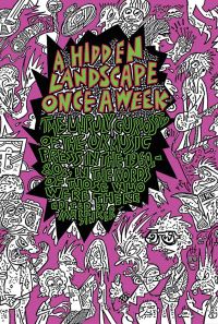 Book Cover for A Hidden Landscape Once a Week by Mark Sinker