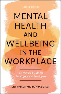 Book Cover for Mental Health and Wellbeing in the Workplace by Gill Hasson, Donna Butler