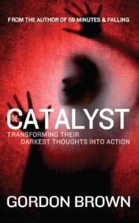 Book Cover for The Catalyst by Gordon Brown