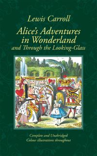 Book Cover for Alice's Adventures in Wonderland by Lewis Carroll, Lewis Carroll