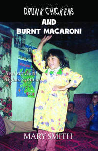 Book Cover for Drunk Chickens and Burnt Macaroni by Mary Smith