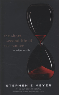 Book Cover for The Short Second Life of Bree Tanner by Stephenie Meyer