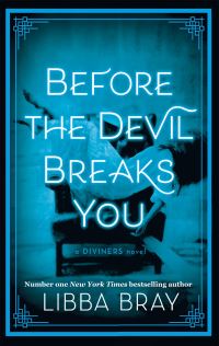 Book Cover for Before the Devil Breaks You by Libba Bray