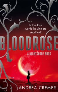 Book Cover for Bloodrose by Andrea R Cremer