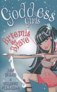 Book Cover for Artemis the Brave by Joan Holub, Suzanne Williams